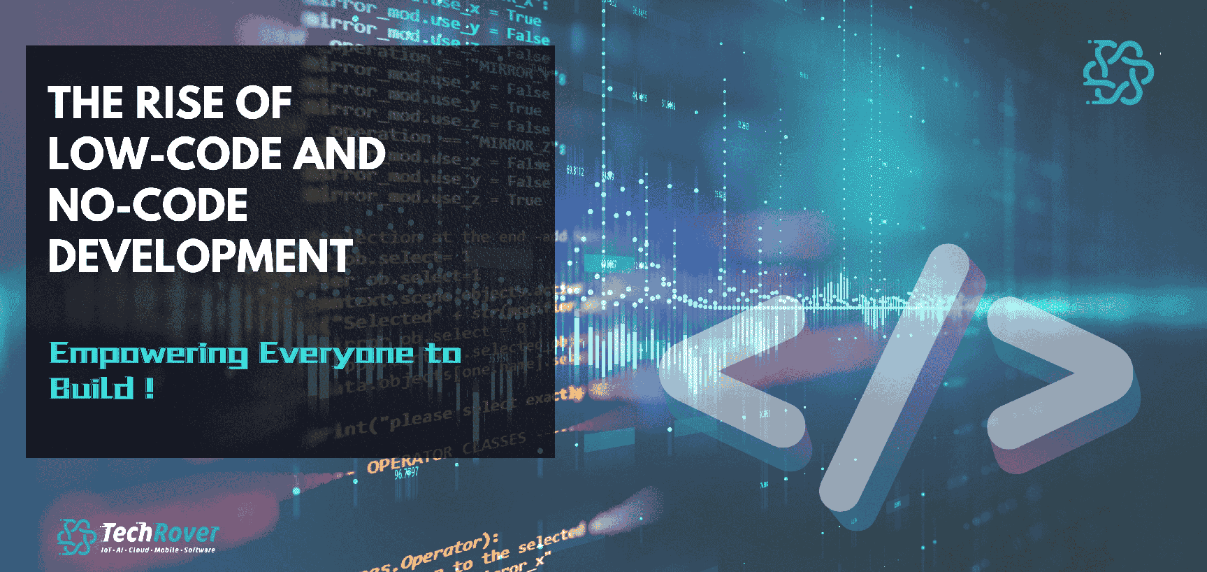 The Rise Of Low-Code And No-Code Development | 3